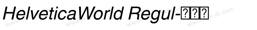 HelveticaWorld Regul字体转换